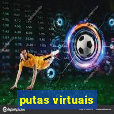 putas virtuais